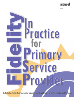 Clickable Image. Cover of a manual "Fidelity In Practice for Primary Service Provider"